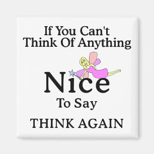 Wenn Sie nicht an nichts denken können, das Nizza Magnet