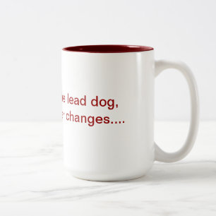 Wenn Sie nicht die FührungshundeTasse sind Zweifarbige Tasse