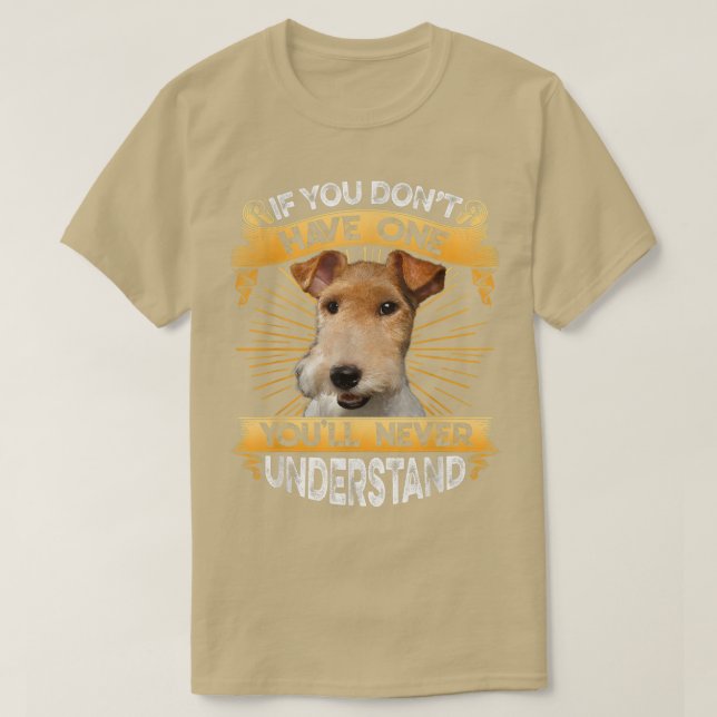 Wenn Sie nicht einen Draht zu Terrier Funny haben T-Shirt (Design vorne)