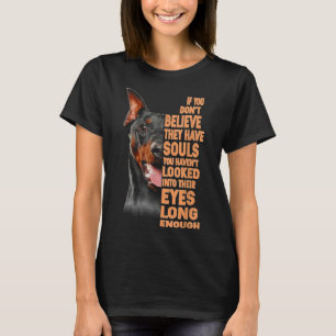 Wenn Sie nicht glauben, sie haben Soule Doberman L T-Shirt