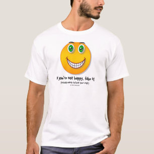 Wenn Sie nicht - lustig glücklich sind, stellen T-Shirt