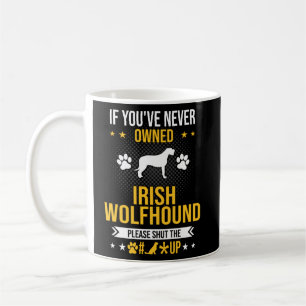 Wenn Sie noch nie den irischen Wolfshund besitzen, Kaffeetasse