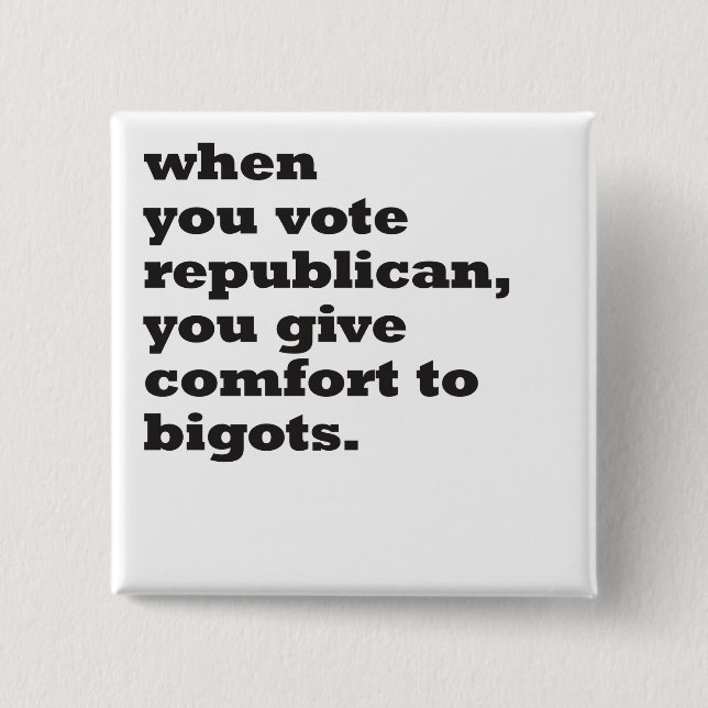 wenn Sie republikanisch wählen Button (Vorderseite)