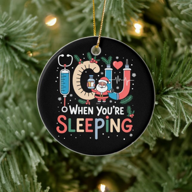 Wenn Sie schlafen Funny ICU Nurse Weihnachten Keramik Ornament (Baum)