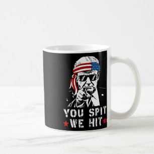Wenn sie spucken, schlagen wir Vintag Trump, wenn  Kaffeetasse