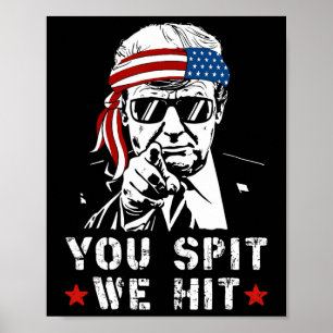Wenn sie spucken, schlagen wir Vintag Trump, wenn  Poster