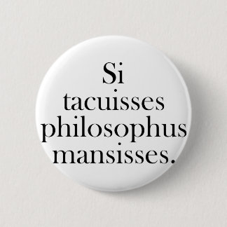 Wenn Sie still gewesen waren Button