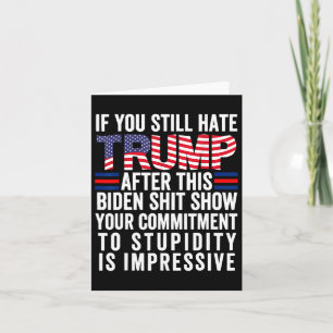 Wenn Sie Trump nach dieser Biden-Show immer noch h Karte