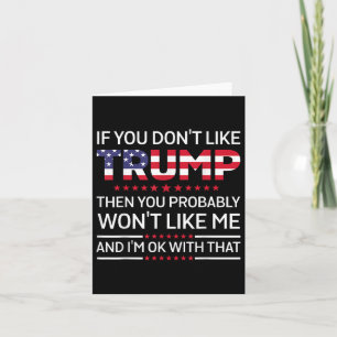 Wenn Sie Trump nicht mögen, dann mögen Sie wahrsch Karte