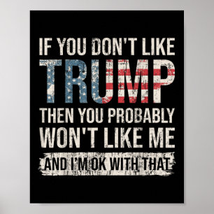 Wenn Sie Trump nicht mögen, dann tun Sie wahrschei Poster