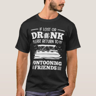 Wenn Sie verloren oder Betrunken sind, kehren Sie T-Shirt