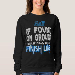 Wenn Sie ziehen über die Ziellinie ziehen Marathon Sweatshirt