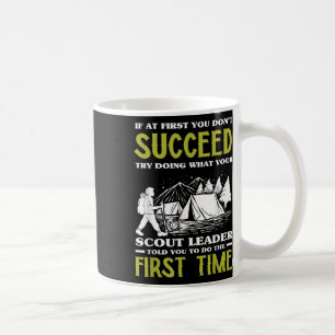 Wenn Sie zuerst nicht erfolgreich sind - Funny Sco Kaffeetasse