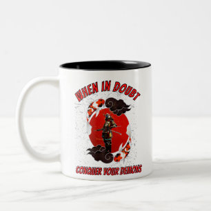 Wenn Sie Zweifel haben, erobern Sie Ihre Dämonen Z Zweifarbige Tasse