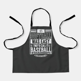 Wenn Softball einfach wäre, würden sie es Baseball Schürze