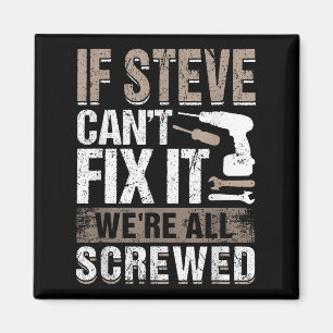 Wenn Steve es nicht reparieren kann, sind wir alle Magnet