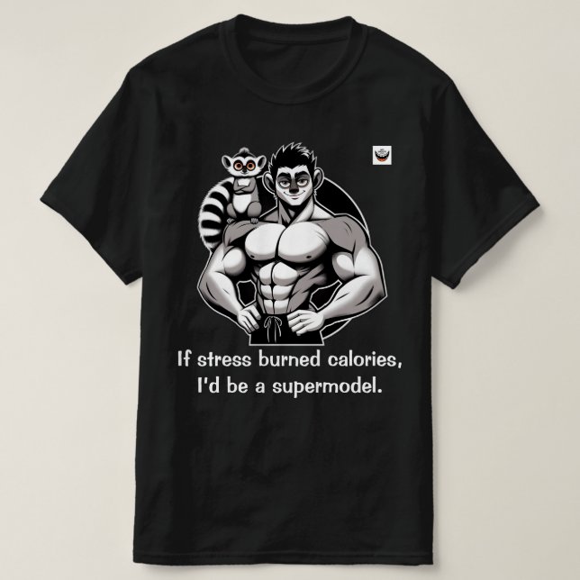Wenn Stress Kalorien verbrannt T-Shirt (Design vorne)