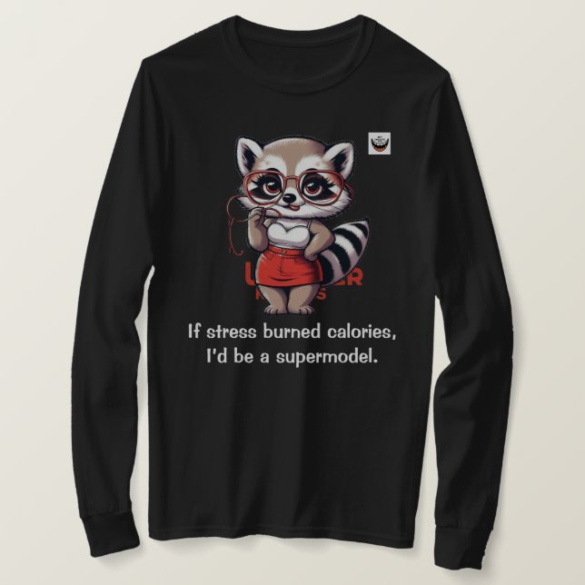 Wenn Stress Kalorien verbrannt T-Shirt (Design vorne)