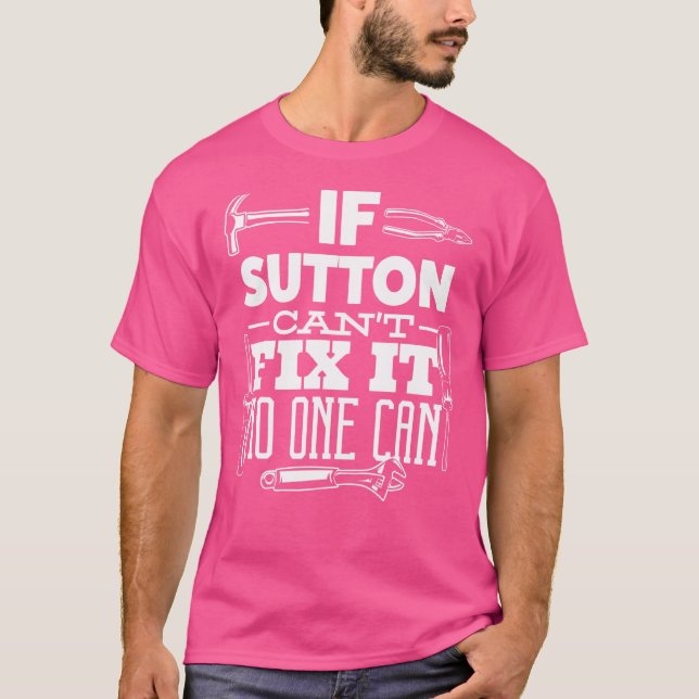Wenn Sutton es nicht reparieren kann, kann es niem T-Shirt (Vorderseite)