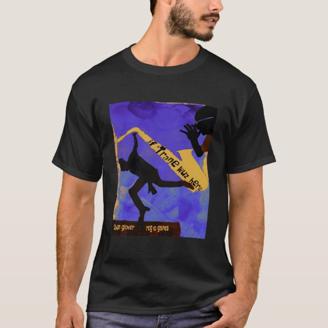 Wenn Trane hier wäre T-Shirt (Vorderseite)