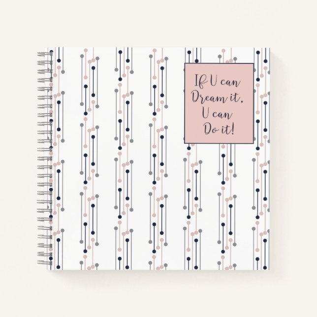 Wenn U kann träumen, IT U kann es tun! Notizbuch (Vorderseite)