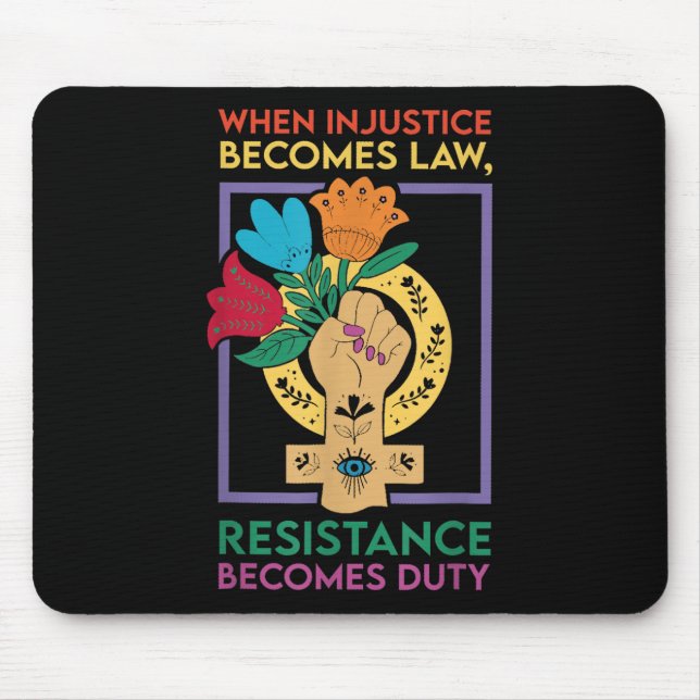 Wenn Ungerechtigkeit Rechtswiderstand wird zur Pfl Mousepad (Vorne)