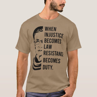 Wenn Ungerechtigkeit Rechtswiderstand wird zur Pfl T-Shirt