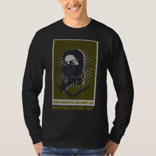 Wenn Ungerechtigkeit Rechtswiderstand wird zur Pfl T-Shirt