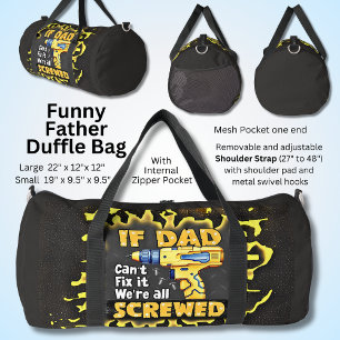 Wenn Vater es nicht reparieren können, sind wir al Duffle Bag