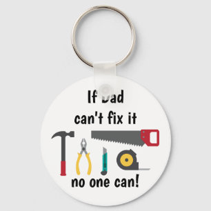 Wenn Vater nicht reparieren können, kann niemand C Schlüsselanhänger