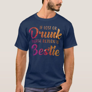 Wenn verloren oder betrunken, bitte zurück zu Best T-Shirt