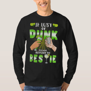 Wenn verloren oder Betrunken, kehre bitte nach Bes T-Shirt