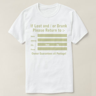 Wenn verloren und/oder betrunkene bitte Rückkehr T-Shirt