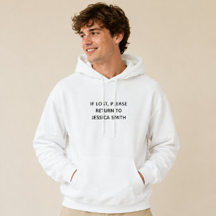 WENN VERLOREN, ZURÜCK AN Benutzerdefinierter Name Hoodie