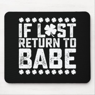 Wenn verloren, zurück zu Babe, ich bin Babe Paarma Mousepad