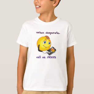 Wenn verzweifelt auf Jesus T - Shirt rufen.