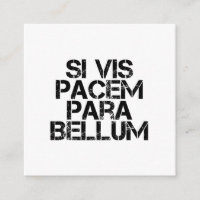 wenn vis pacem para bellum