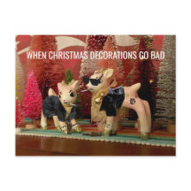 Wenn Weihnachtsdekorationen schlecht werden, Postk