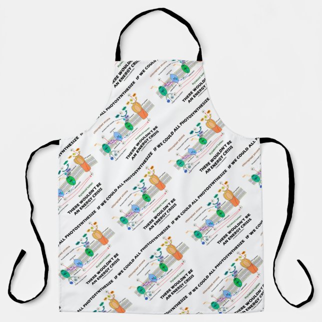 Wenn wir alle fotosynthetisieren könnten, wäre das schürze (Vorderseite)