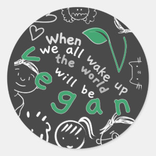 Wenn wir alle Geweckt haben - Vegane Aufkleber