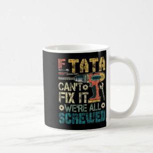 Wenn wir es nicht reparieren können, sind wir alle kaffeetasse