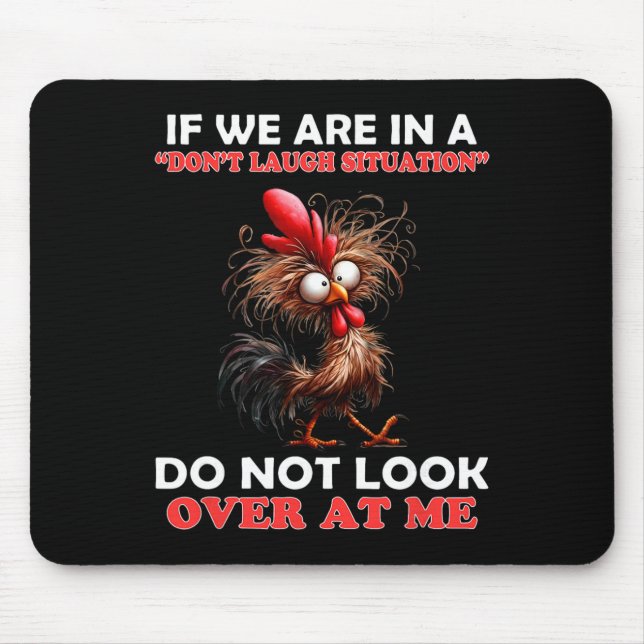 Wenn wir in einer Lachverbot-Situation sind, schau Mousepad (Vorne)