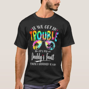 Wenn wir in Schwierigkeiten geraten, dann ist das T-Shirt