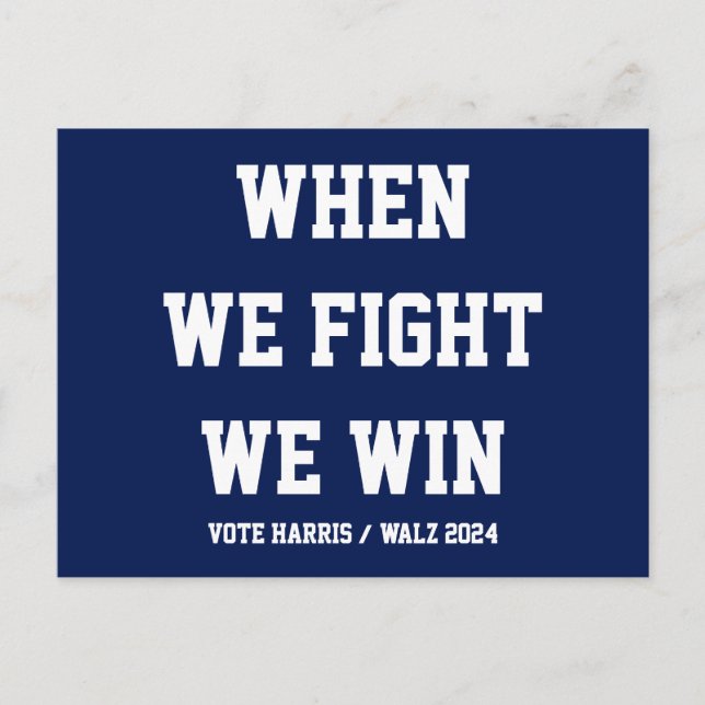 Wenn wir kämpfen gewinnen wir Harris Walz Postkarte (Vorderseite)