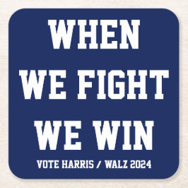 Wenn wir kämpfen gewinnen wir Harris Walz Rechteckiger Pappuntersetzer