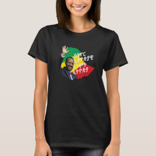 Wenn wir leben Äthiopien PM Dr. Abiy Ahmed T Shirt