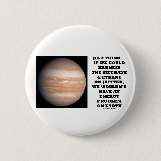 Wenn wir Methan-Äthan-Jupiter-Energie vorspannen Button (Vorderseite)