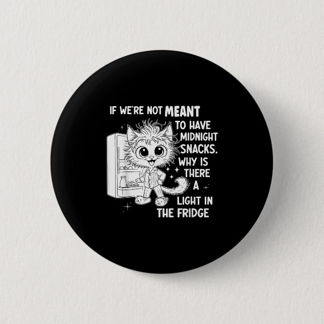 Wenn wir nicht wollen, Mitternacht Snacks Button (Vorderseite)