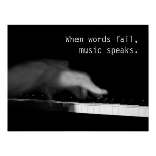 Wenn Worte versagen, spricht Musik. Kunstfotografi Poster