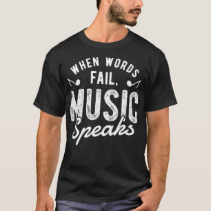 Wenn Worte Versagt Musik spricht T Musiker Funny G T-Shirt